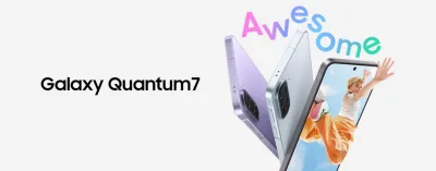 Samsung Galaxy Quantum 7 представлен с AMOLED 120 Гц, тройной камерой 50 Мп и Exynos 1680